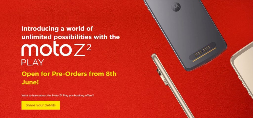 Motorola Moto Z2 Play Pre orders india