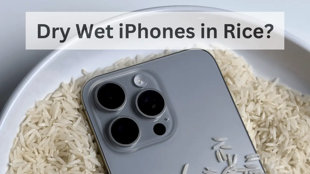 Apple Warns Against Using Rice to Dry Wet iPhones: What You Should Know