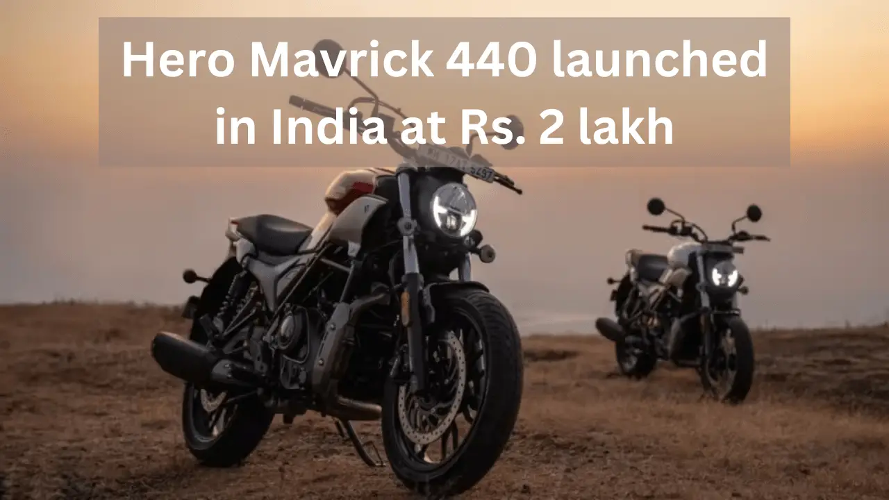 Hero Mavrick 440 launched, Cheaper then Royal Enfield Bullet 350