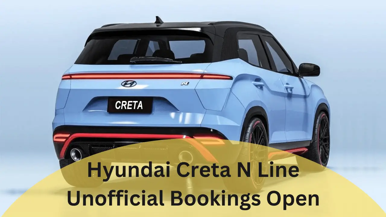 Hyundai Creta N Line Unofficial Bookings Open