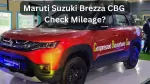 Should you buy Maruti Suzuki Brezza CBG? Compare Mileage with CNG Version