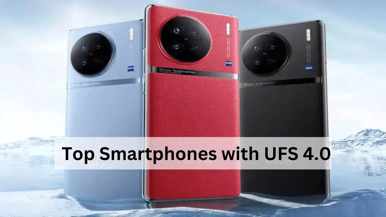 Top Smartphones with UFS 4.0 Storage in India