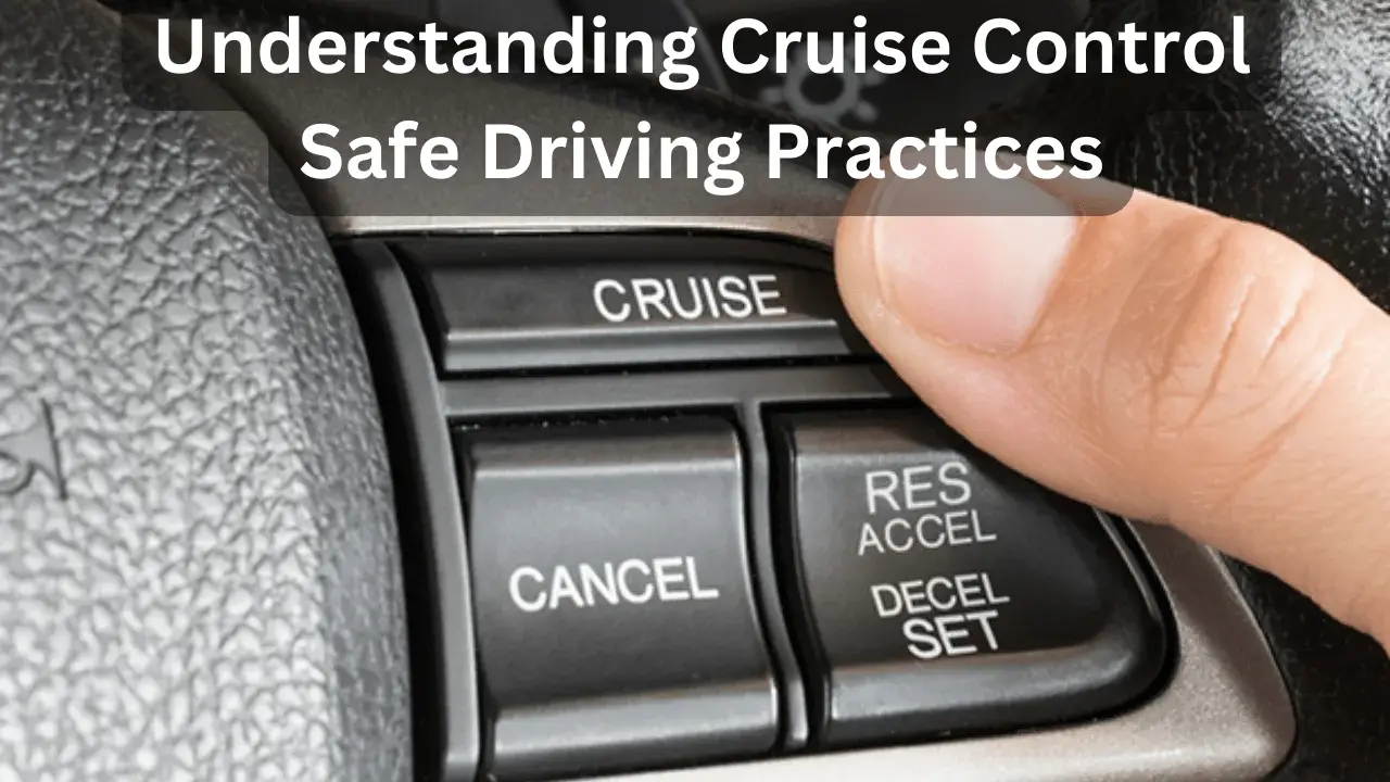 Car Tips: When to Use Cruise Control and When to Avoid It