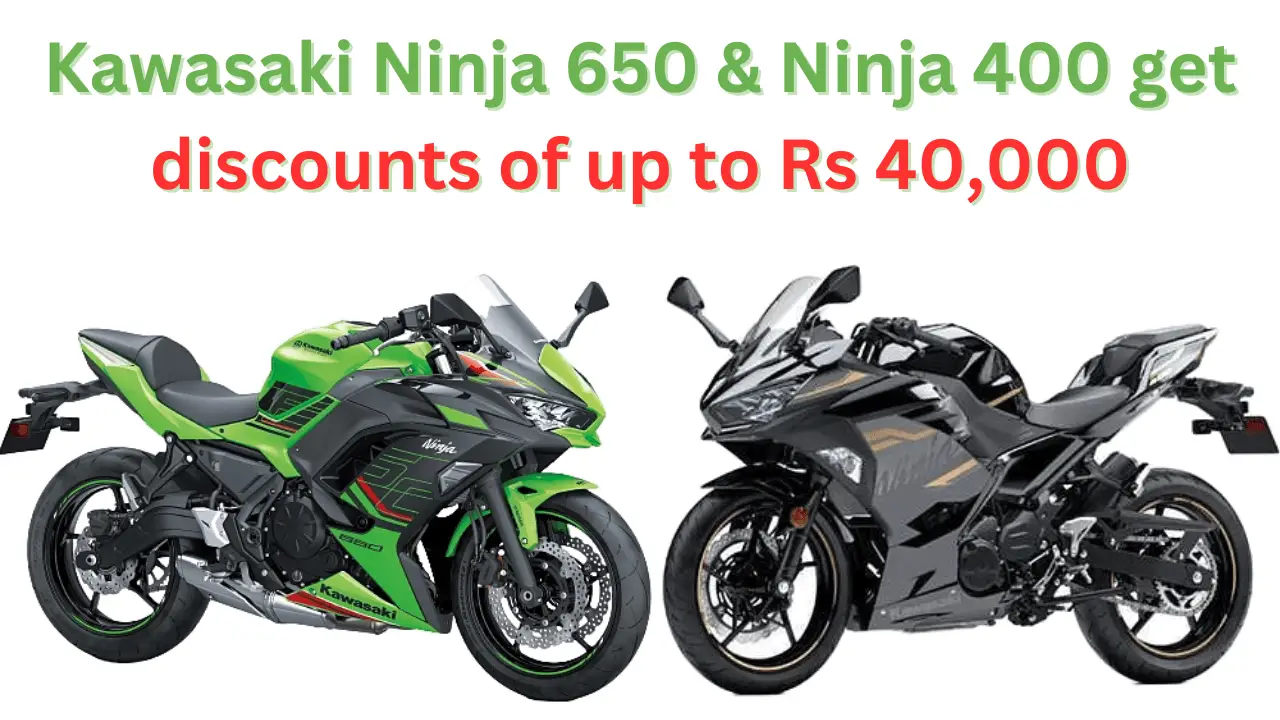 Grab Incredible Deals on Kawasaki Ninja 650 & Ninja 400 | Limited-Time Offer