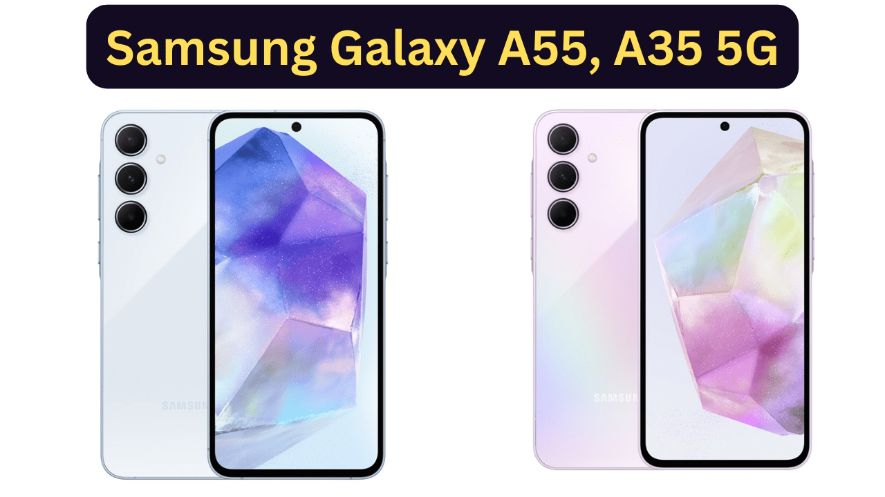Samsung Galaxy A55 and A35 with OLED Displays and Vision Boost Feature